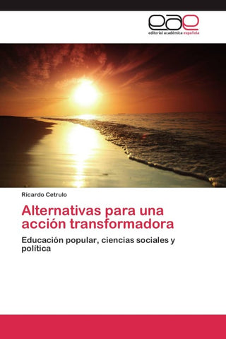 Alternativas para una acción transformadora