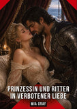 Prinzessin und Ritter in verbotener Liebe