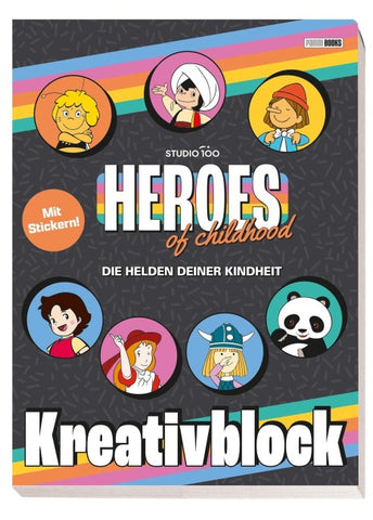 Heroes of Childhood: Die Helden deiner Kindheit - Kreativblock