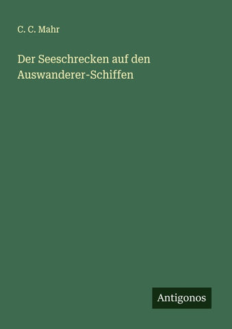 Der Seeschrecken auf den Auswanderer-Schiffen