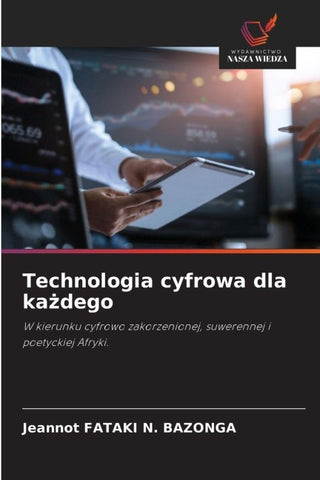 Technologia cyfrowa dla ka¿dego