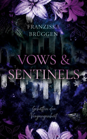 Vows and Sentinels