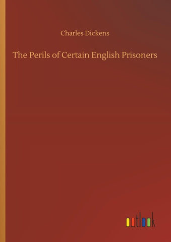 The Perils of Certain English Prisoners