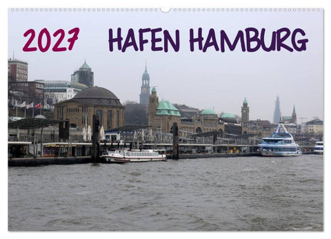 Hafen Hamburg 2027 (Wandkalender 2027 DIN A2 quer), CALVENDO Monatskalender