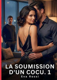 La Soumission d'un Cocu. 1