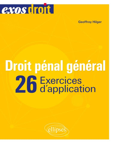 Droit pénal général - 26 Exercices d'application