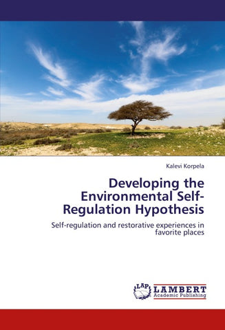 Developing the Environmental Self-Regulation Hypothesis