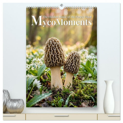 MycoMoments (High Quality Premium Wall Calendar 2027 DIN A2 portrait),CALVENDO 12 Month Wall Calendar