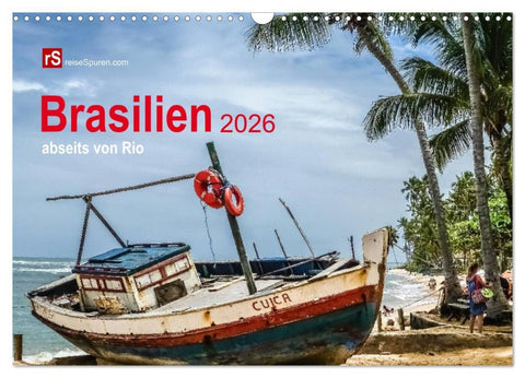 Brasilien 2026 abseits von Rio (Wandkalender 2026 DIN A3 quer), CALVENDO Monatskalender