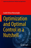 Optimization and Optimal Control in a Nutshell