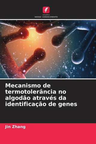 Mecanismo de termotolerância no algodão através da identificação de genes
