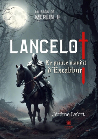 La saga de Merlin II : Lancelot