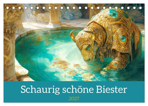 Schaurig schöne Biester (Tischkalender 2027 DIN A5 quer), CALVENDO Monatskalender