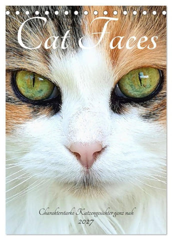 Cat Faces - Charakterstarke Katzengesichter ganz nah (Tischkalender 2027 DIN A5 hoch), CALVENDO Monatskalender