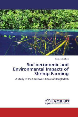 Socioeconomic and Environmental Impacts of Shrimp Farming