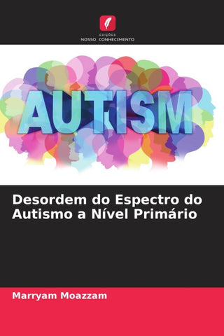 Desordem do Espectro do Autismo a Nível Primário