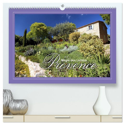 Provence - Magie des Lichtes (hochwertiger Premium Wandkalender 2027 DIN A2 quer), Kunstdruck in Hochglanz