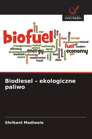 Biodiesel - ekologiczne paliwo