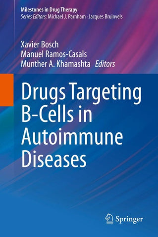 Drugs Targeting B-Cells in Autoimmune Diseases