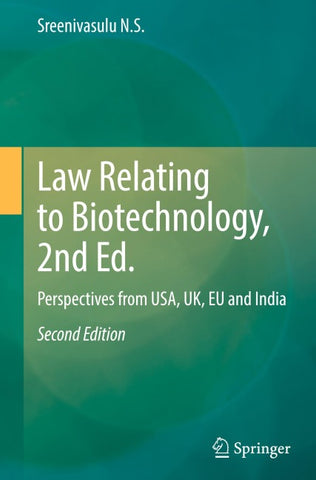 Law Relating to Biotechnology, 2nd Ed.