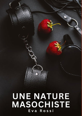 Une nature masochiste