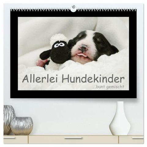 Allerlei Hundekinder (hochwertiger Premium Wandkalender 2027 DIN A2 quer), Kunstdruck in Hochglanz