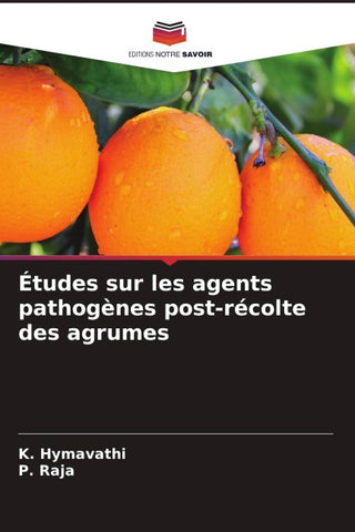 Études sur les agents pathogènes post-récolte des agrumes
