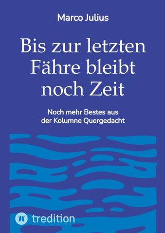 Bis zur letzten Fähre bleibt noch Zeit