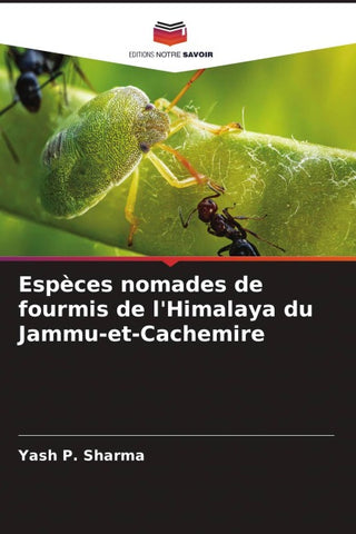 Espèces nomades de fourmis de l'Himalaya du Jammu-et-Cachemire
