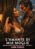 L'Amante di Mia Moglie