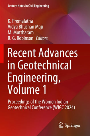 Recent Advances in Geotechnical Engineering, Volume 1