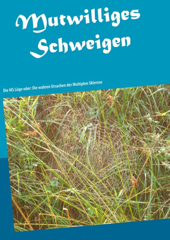 Mutwilliges Schweigen