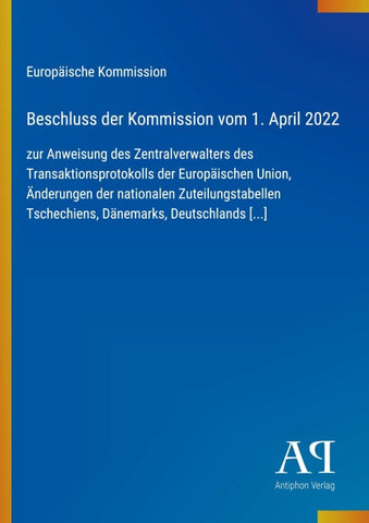 Beschluss der Kommission vom 1. April 2022