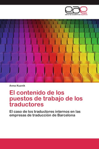 El contenido de los puestos de trabajo de los traductores