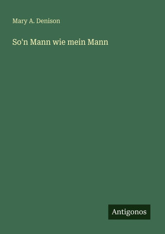 So'n Mann wie mein Mann