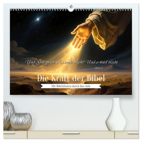 Die Kraft der Bibel (hochwertiger Premium Wandkalender 2027 DIN A2 quer), Kunstdruck in Hochglanz
