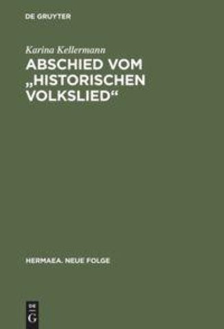 Abschied vom "historischen Volkslied"