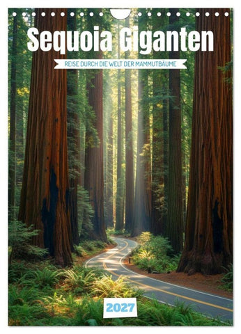 Sequoia Giganten (Wandkalender 2027 DIN A4 hoch), CALVENDO Monatskalender