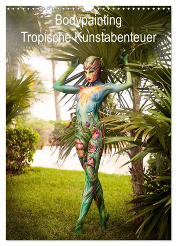 Tropical Artventures (Wandkalender 2026 DIN A3 hoch), CALVENDO Monatskalender