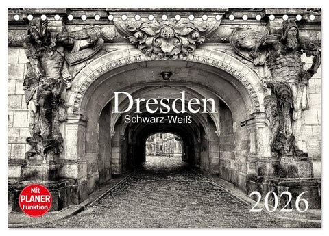 Dresden Schwarz-Weiß (Tischkalender 2026 DIN A5 quer), CALVENDO Monatskalender