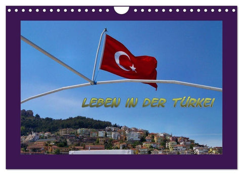 Leben in der Türkei (Wandkalender 2027 DIN A4 quer), CALVENDO Monatskalender