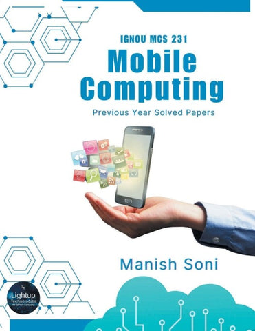 IGNOU MCS 231 Mobile Computing Previous Year Solved Papers
