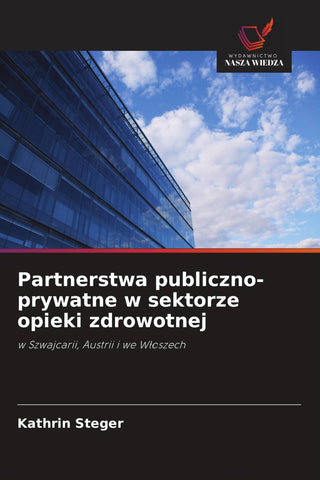 Partnerstwa publiczno-prywatne w sektorze opieki zdrowotnej