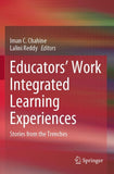 Educators’ Work Integrated Learning Experiences