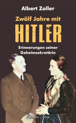 Zwölf Jahre mit Hitler