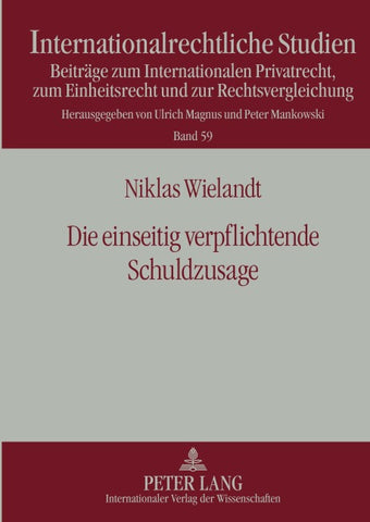 Die einseitig verpflichtende Schuldzusage
