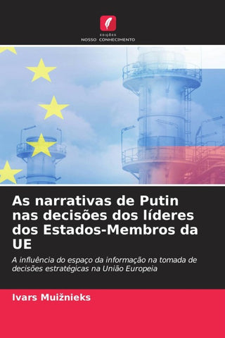 As narrativas de Putin nas decisões dos líderes dos Estados-Membros da UE