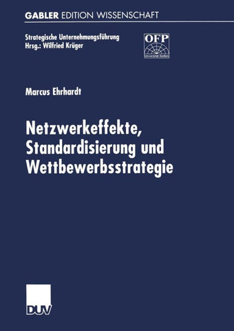 Netzwerkeffekte, Standardisierung und Wettbewerbsstrategie
