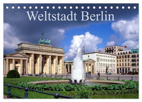 Weltstadt Berlin (Tischkalender 2027 DIN A5 quer), CALVENDO Monatskalender