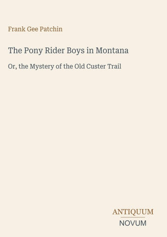 The Pony Rider Boys in Montana